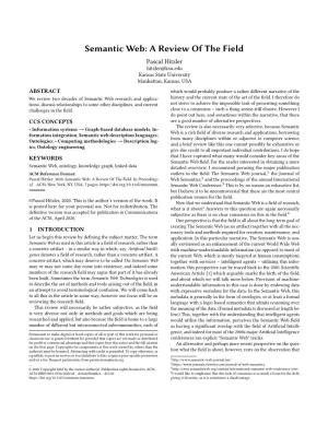 Semantic Web: a Review of the Field Pascal Hitzler Hitzler@Ksu.Edu Kansas State University Manhattan, Kansas, USA