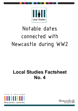 Notable Dates Connected with Newcastle During WW2