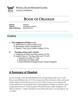Book of Obadiah Is Found in Both the Hebrew Bible and the Old Testament of the Christian Bible, Where It Is the Shortest Book, Only One Chapter Long