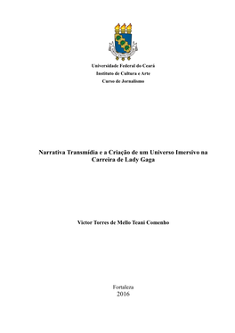 Narrativa Transmídia E a Criação De Um Universo Imersivo Na Carreira De Lady Gaga