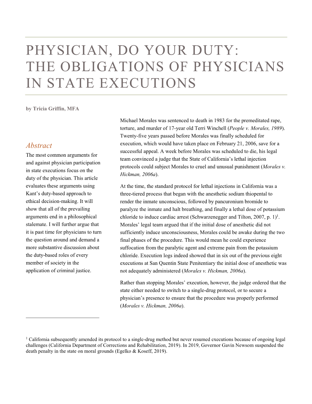 PHYSICIAN, DO YOUR DUTY: the OBLIGATIONS of PHYSICIANS in STATE EXECUTIONS by Tricia Griffin, MFA