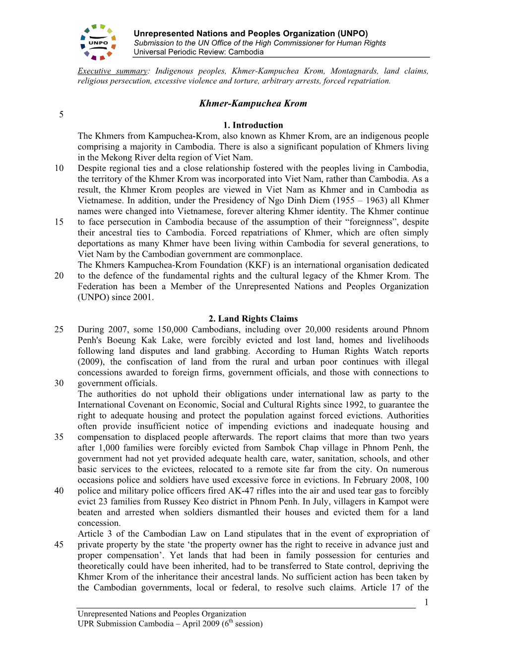 Khmer-Kampuchea Krom, Montagnards, Land Claims, Religious Persecution, Excessive Violence and Torture, Arbitrary Arrests, Forced Repatriation