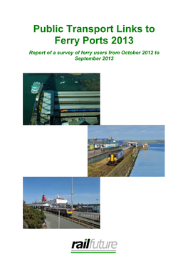 Public Transport Links to Ferry Ports 2013