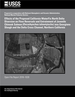 Effects of the Proposed California Waterfix North Delta Diversion on Flow Reversals and Entrainment of Juvenile Chinook Salmon