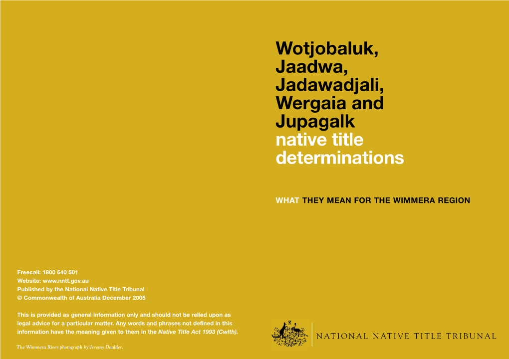Wotjobaluk, Jaadwa, Jadawadjali, Wergaia and Jupagalk Native Title