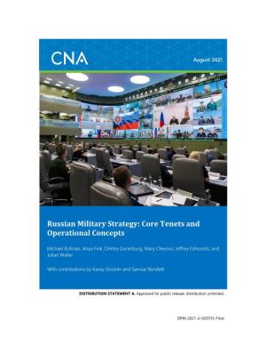 Russian Military Strategy: Core Tenets and Operational Concepts