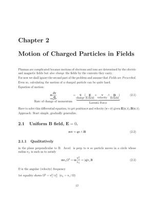 Chapter 2 Motion of Charged Particles in Fields