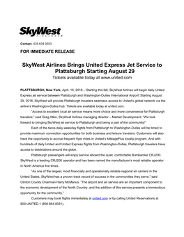 Skywest Airlines Brings United Express Jet Service to Plattsburgh Starting August 29 Tickets Available Today At