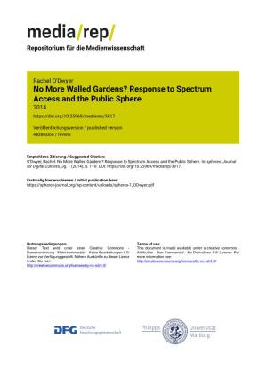 No More Walled Gardens? Response to Spectrum Access and the Public Sphere 2014