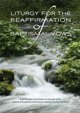 Liturgy for the Reaffirmation of Baptismal Vows