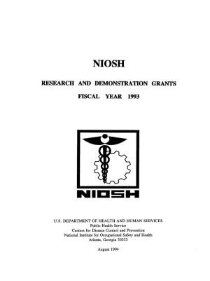 NIOSH Research and Demonstration Grants. Fiscal Year 1993 Pdf Icon[PDF – 11.6