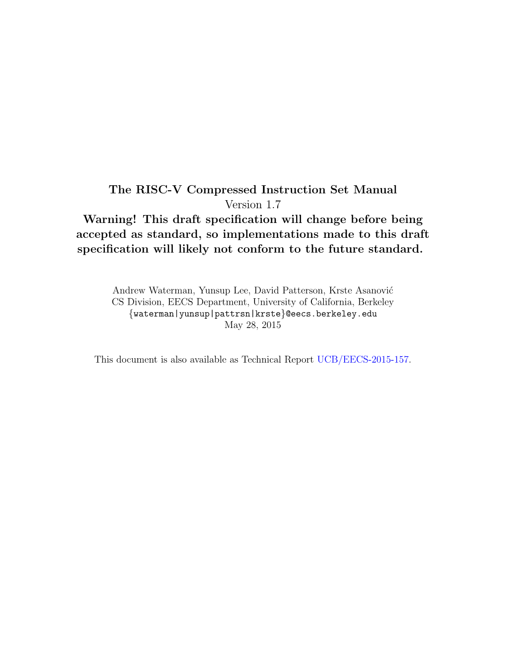 The RISC-V Compressed Instruction Set Manual