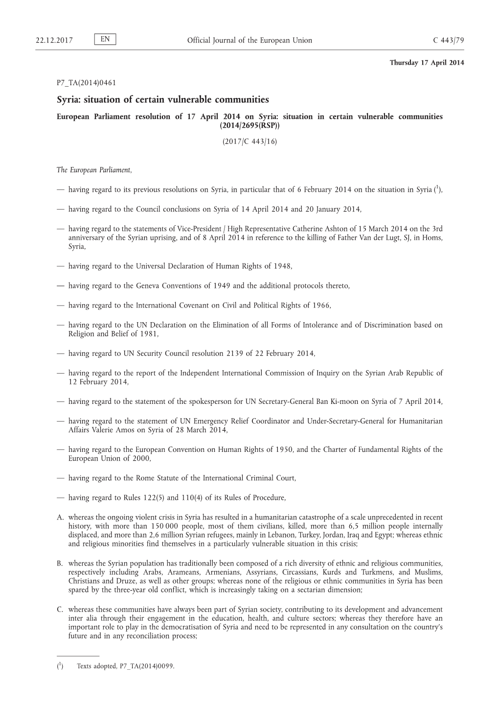 European Parliament Resolution of 17 April 2014 on Syria: Situation in Certain Vulnerable Communities (2014/2695(RSP)) (2017/C 443/16)