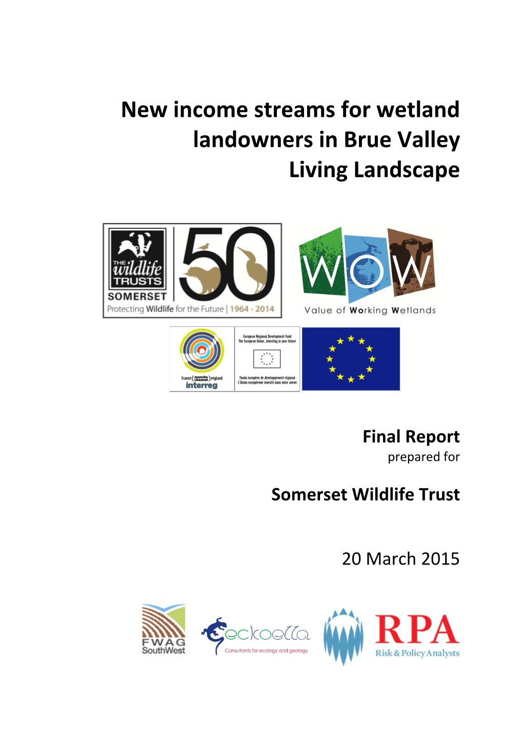 New Income Streams for Wetland Landowners in Brue Valley Living Landscape