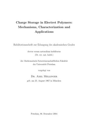 Charge Storage in Electret Polymers: Mechanisms, Characterization and Applications