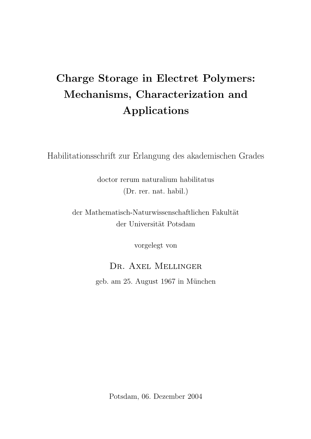 Charge Storage in Electret Polymers: Mechanisms, Characterization and Applications