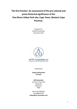 The First Frontier: an Assessment of the Pre-Colonial and Proto-Historical Significance of the Two Rivers Urban Park Site, Cape Town, Western Cape Province