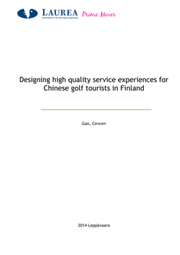 Designing High Quality Service Experiences for Chinese Golf Tourists in Finland