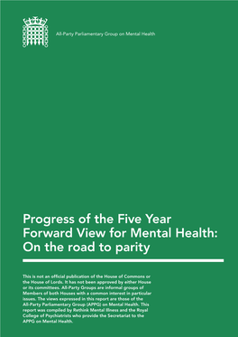 Progress of the Five Year Forward View for Mental Health: on the Road to Parity