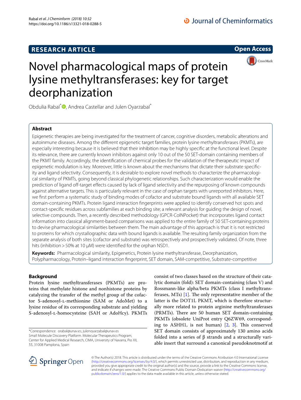 Novel Pharmacological Maps of Protein Lysine Methyltransferases: Key for Target Deorphanization Obdulia Rabal* , Andrea Castellar and Julen Oyarzabal*