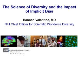 The Science of Diversity and the Impact of Implicit Bias