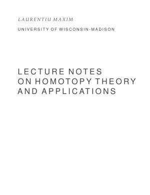 Lecture Notes on Homotopy Theory and Applications