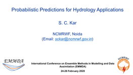Probabilistic Predictions for Hydrology Applications
