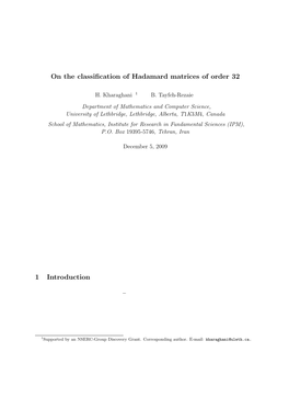 On the Classification of Hadamard Matrices of Order 32 1 Introduction