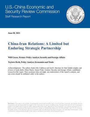China-Iran Relations: a Limited but Enduring Strategic Partnership