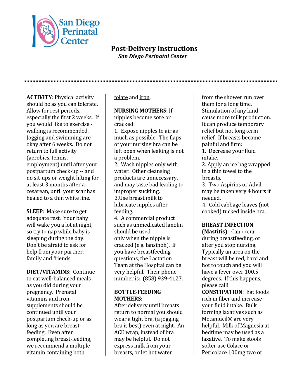 Post-Delivery Instructions San Diego Perinatal Center 8010 Frost Street, Suite 300 San Diego, CA 92123