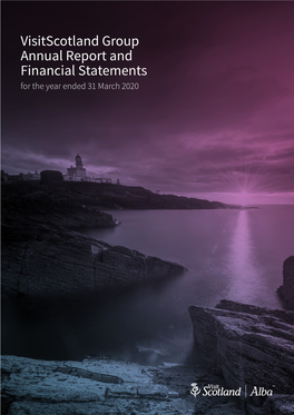 Visitscotland Group Annual Report and Financial Statements for the Year Ended 31 March 2020