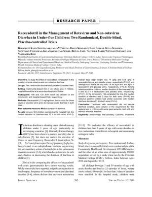 Racecadotril in the Management of Rotavirus and Non-Rotavirus Diarrhea in Under-Five Children: Two Randomized, Double-Blind, Placebo-Controlled Trials