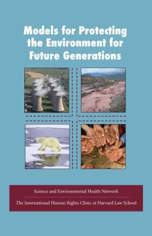 Models for Protecting the Environment for Future Generations