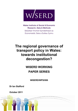 The Regional Governance of Transport Policy in Wales: Towards Institutional Decongestion?