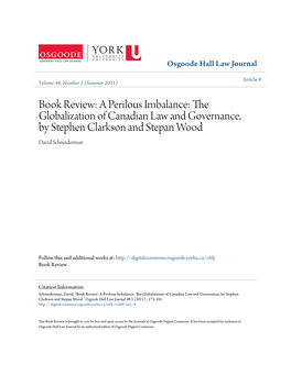 The Globalization of Canadian Law and Governance, by Stephen Clarkson and Stepan Wood David Schneiderman