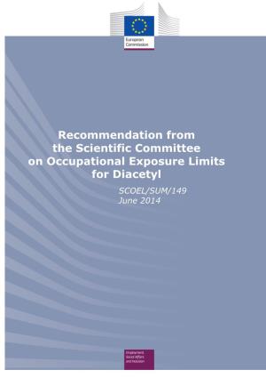 Recommendation from the Scientific Committee on Occupational Exposure Limits for Diacetyl