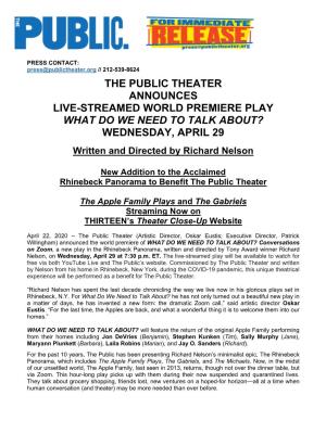 The Public Theater Announces Live-Streamed World Premiere Play What Do We Need to Talk About? Wednesday, April 29