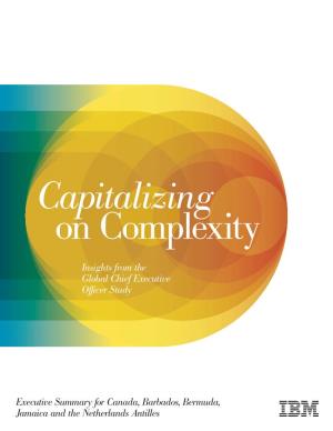 Executive Summary for Canada, Barbados, Bermuda, Jamaica and the Netherlands Antilles 2 Capitalizing on Complexity