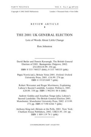 THE 2001 UK GENERAL ELECTION Lots of Words About Little Change