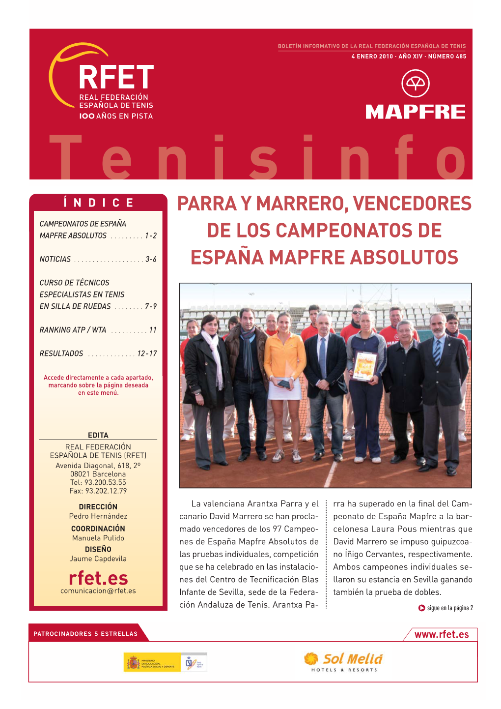 Tenisinfo ÍNDICE PARRA Y MARRERO, VENCEDORES CAMPEONATOS DE ESPAÑA MAPFRE ABSOLUTOS