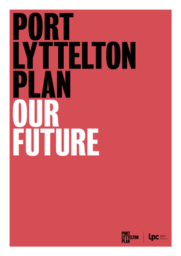 Port Lyttelton Plan Our Future