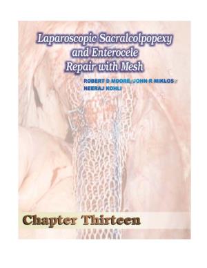 Laparoscopic Sacralcolpopexy and Enterocele Repair with Mesh