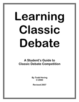 A Student's Guide to Classic Debate Competition