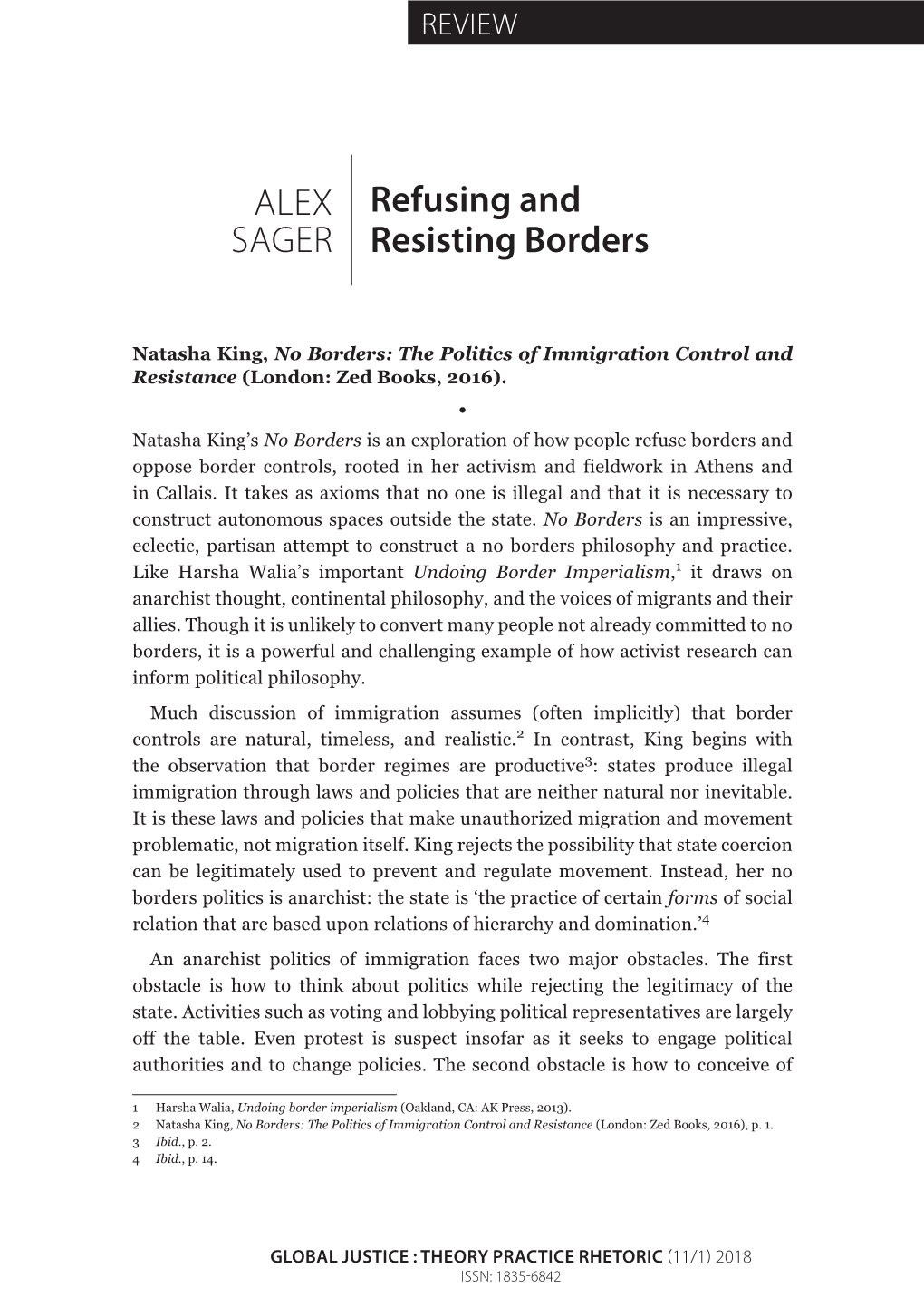 Refusing and Resisting Borders ALEX SAGER