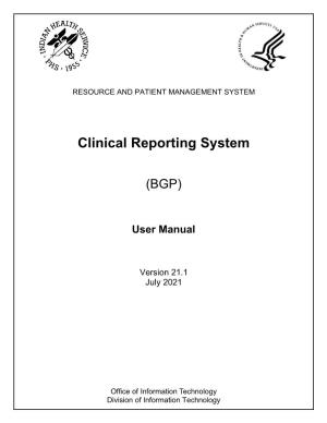Clinical Reporting System (BGP) Version 21.1