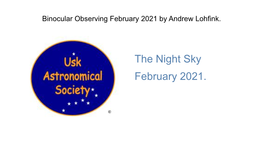 The Night Sky February 2021. Auriga Constellation