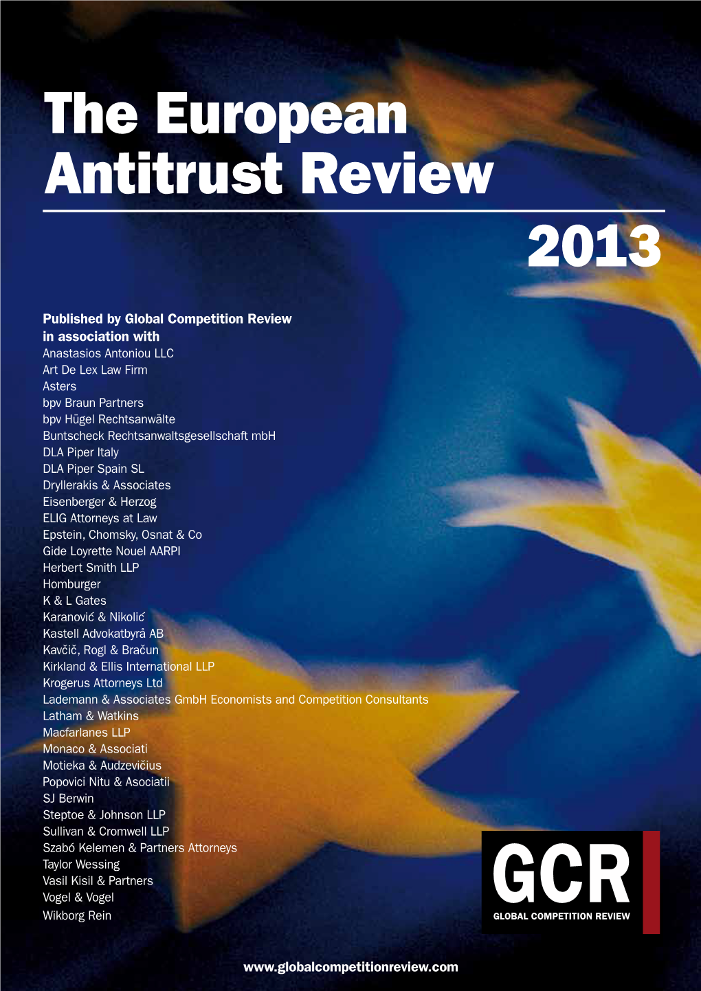 The European Antitrust Review 2013