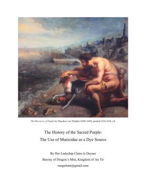 The History of the Sacred Purple: the Use of Muricidae As a Dye Source
