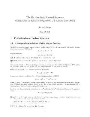 The Grothendieck Spectral Sequence (Minicourse on Spectral Sequences, UT Austin, May 2017)