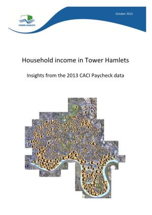 Household Income in Tower Hamlets 2013